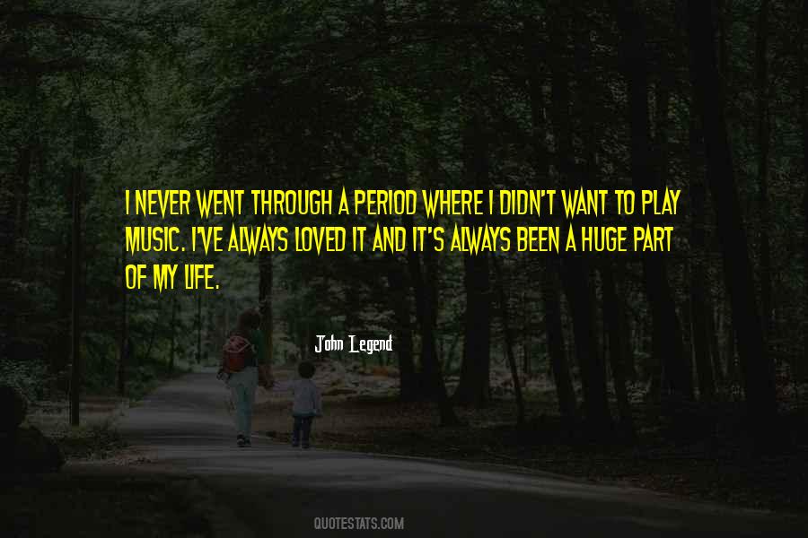 Quotes About Part Of My Life #1066730
