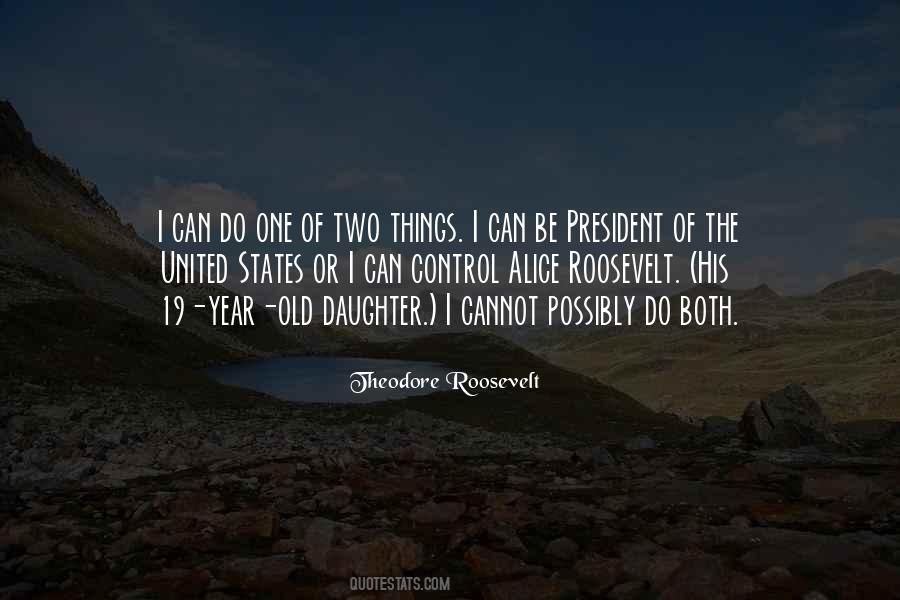 Quotes About President Roosevelt #1248646