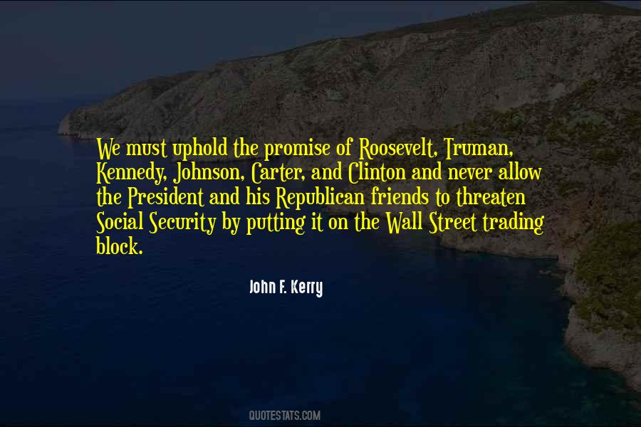 Quotes About President Roosevelt #1301699