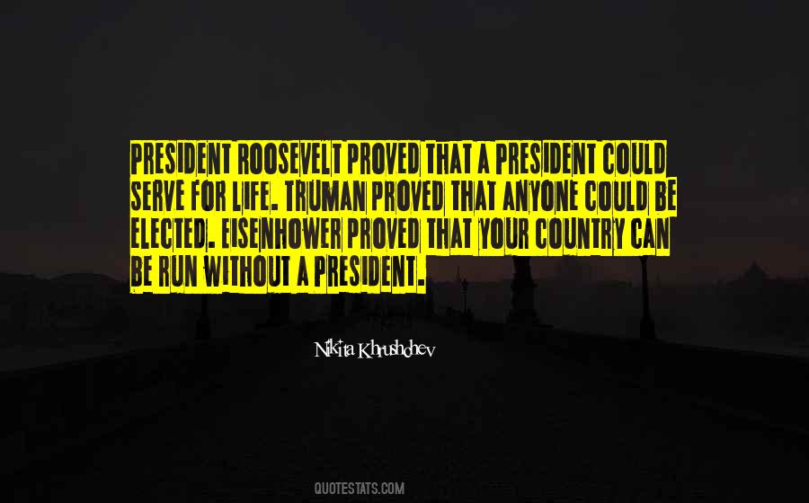Quotes About President Roosevelt #1376003