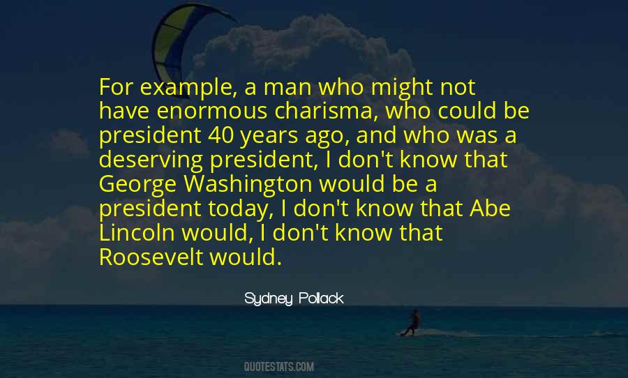 Quotes About President Roosevelt #34271