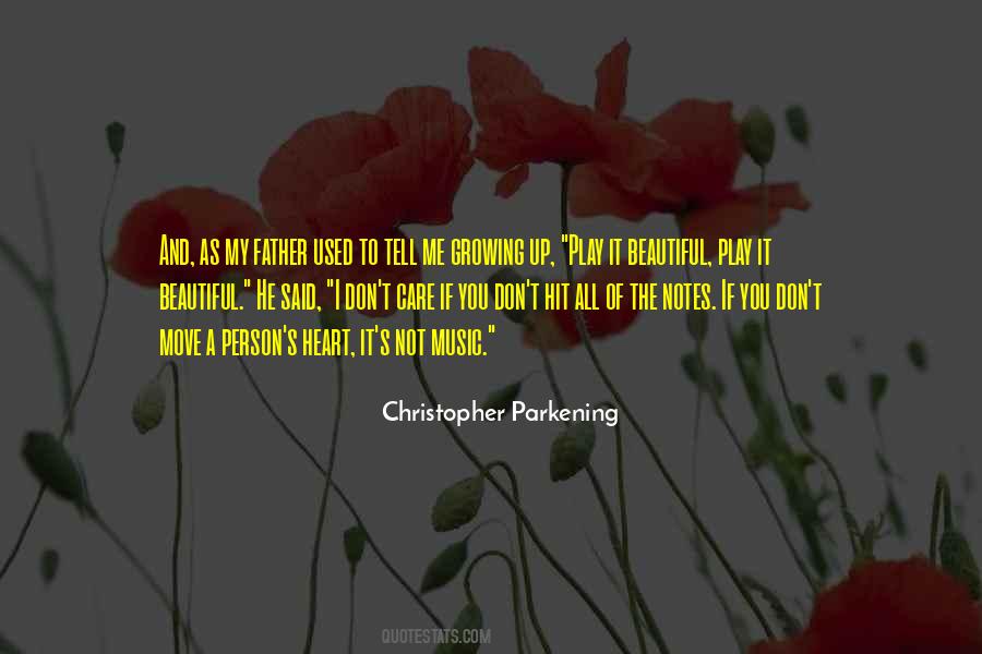 A Growing Heart Quotes #1709997