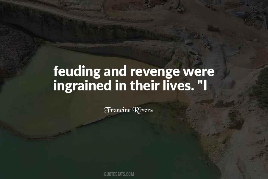 Quotes About Feuding #960312