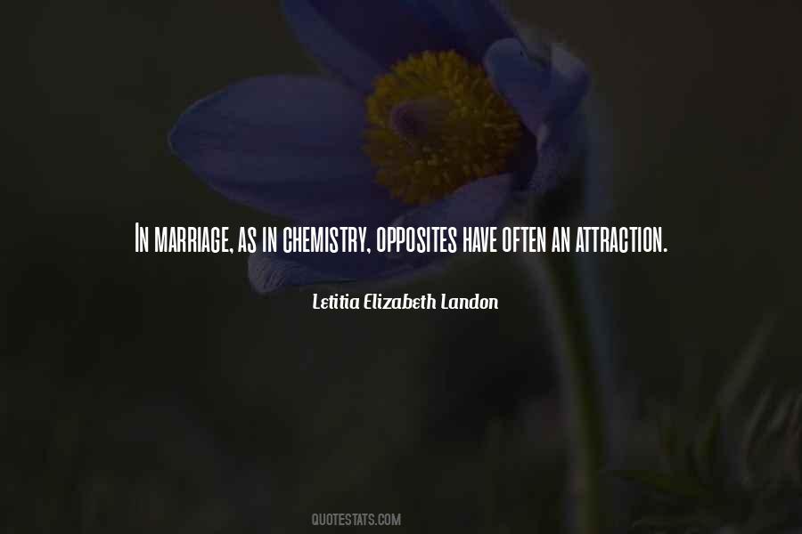 Quotes About Attraction And Chemistry #1588126