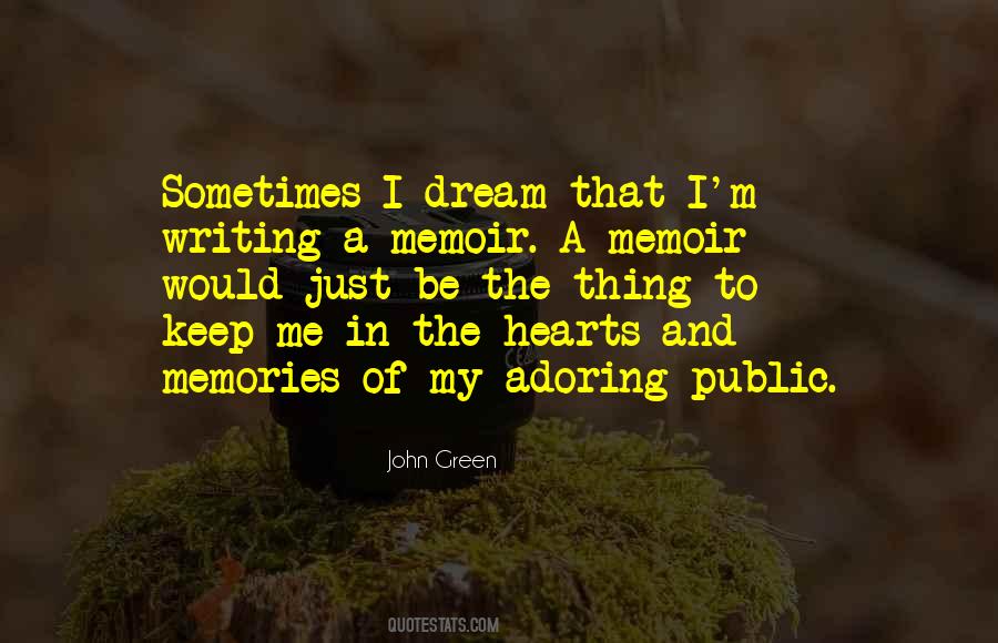 Writing A Memoir Quotes #1519196