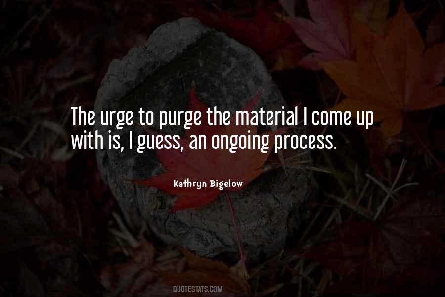 Quotes About Purge #1273420