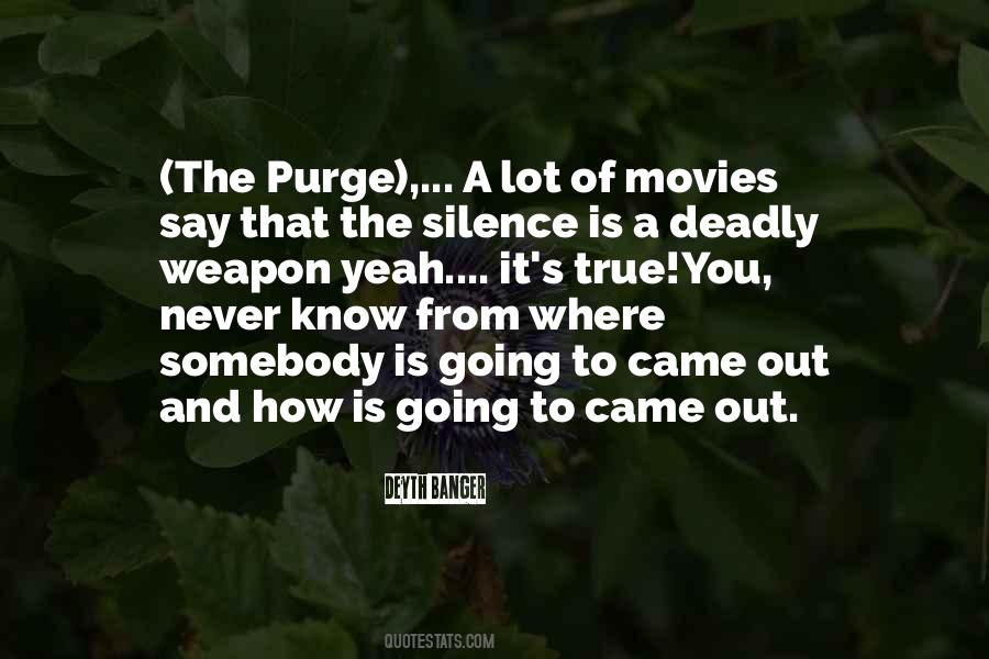 Quotes About Purge #1519642