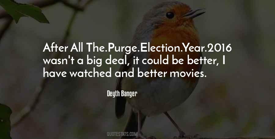 Quotes About Purge #1552572