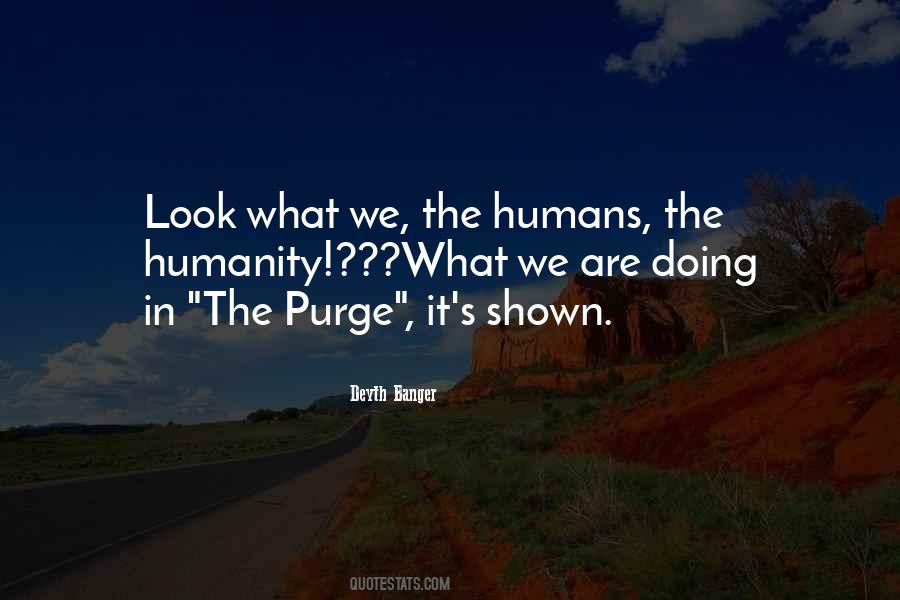 Quotes About Purge #332028