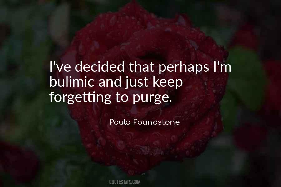 Quotes About Purge #848240