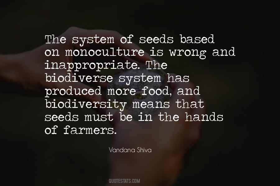 Quotes About Monoculture #811506