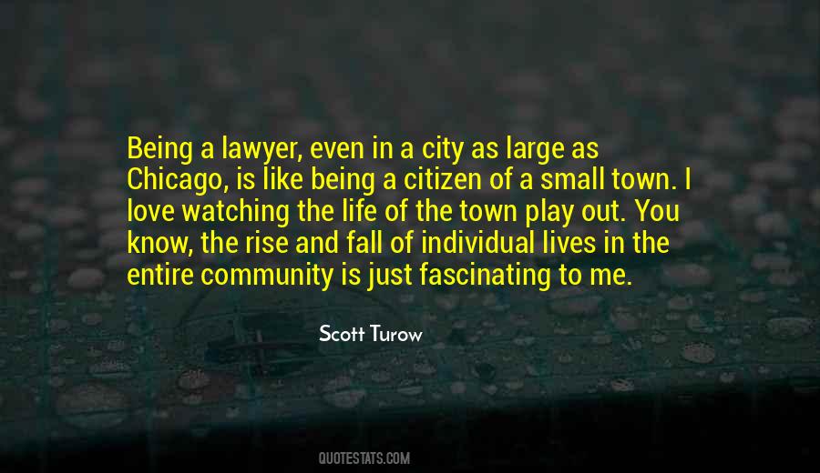 Quotes About Small Town Life #1017088