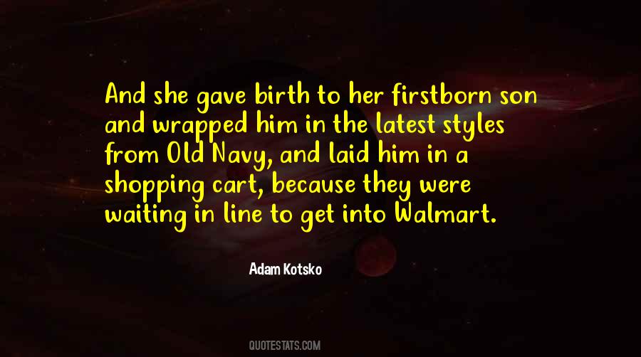 Firstborn Son Quotes #936189