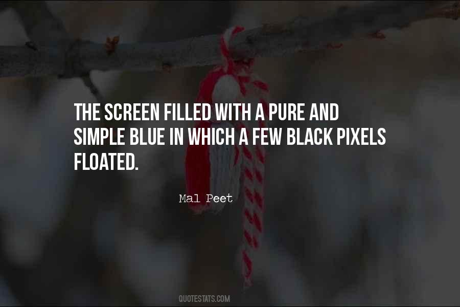 Quotes About Pixels #1759026