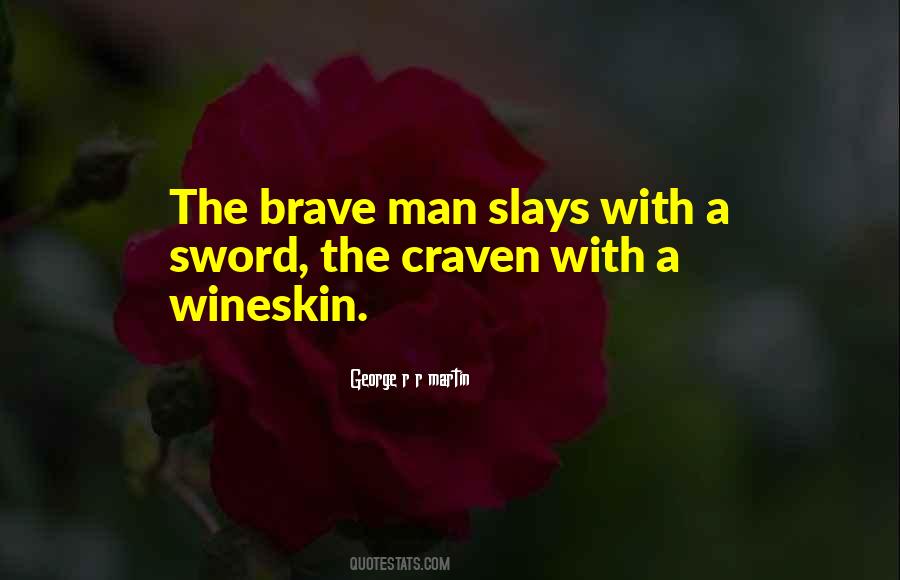 Quotes About Brave Man #1233231