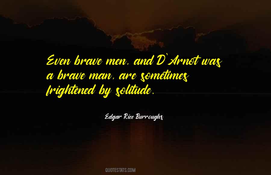 Quotes About Brave Man #1371115