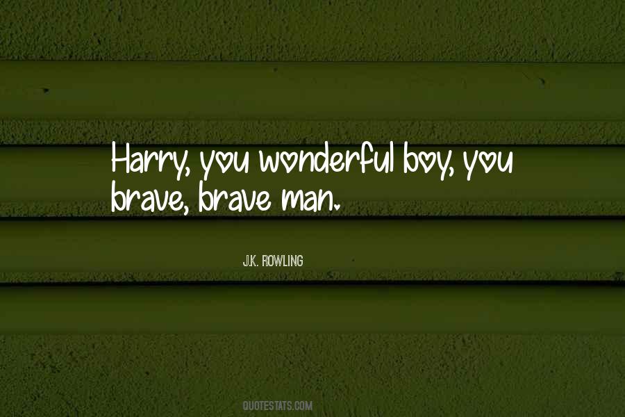 Quotes About Brave Man #642566