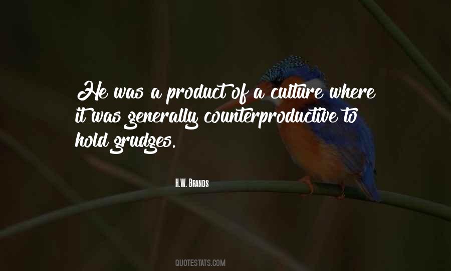 Quotes About Counterproductive #1627696