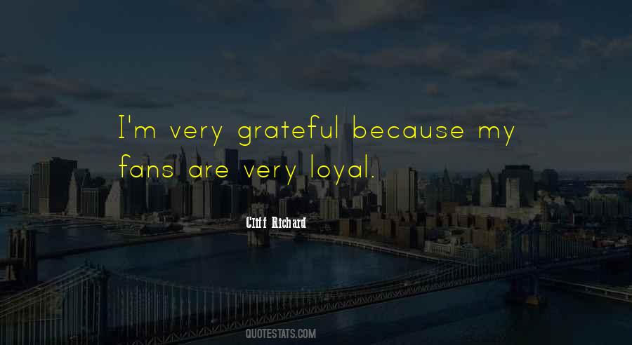 Loyal Fans Quotes #1299785
