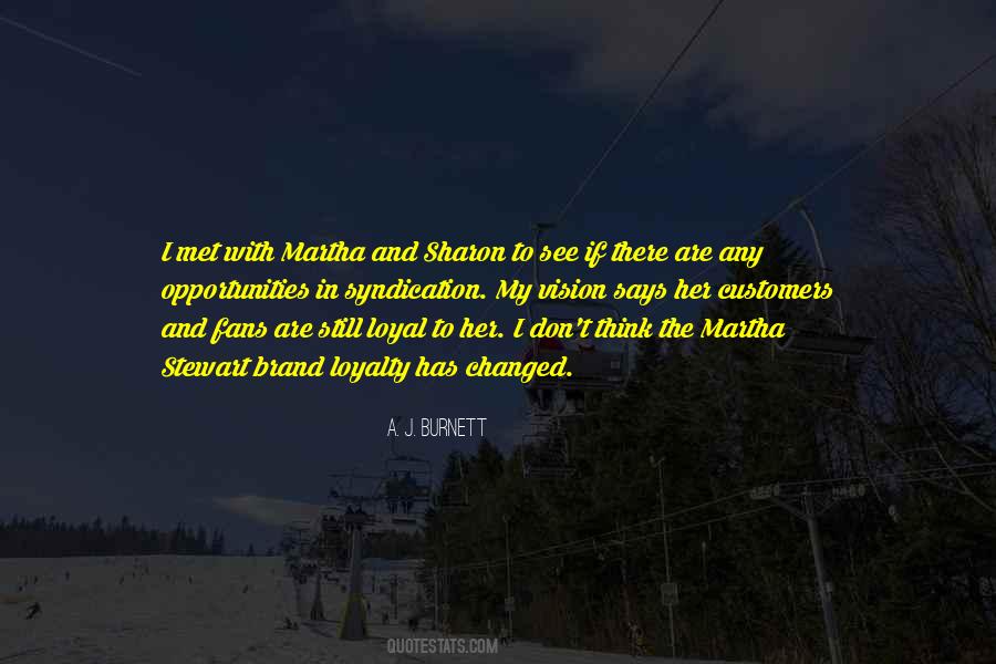 Loyal Fans Quotes #1323271
