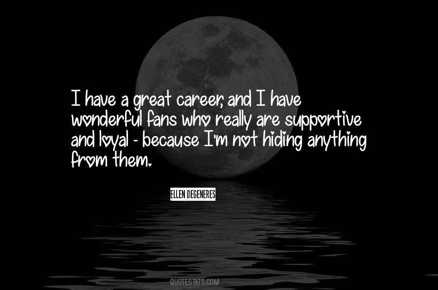 Loyal Fans Quotes #589832