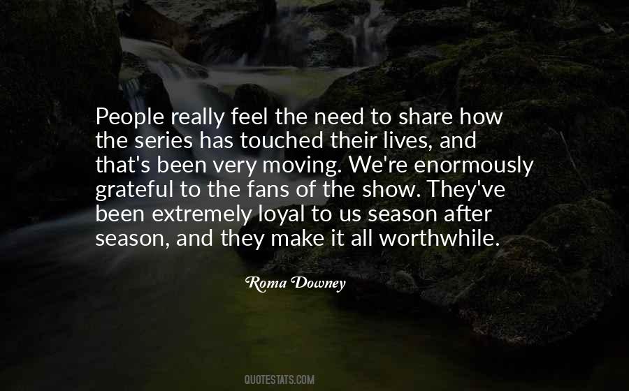 Loyal Fans Quotes #959642