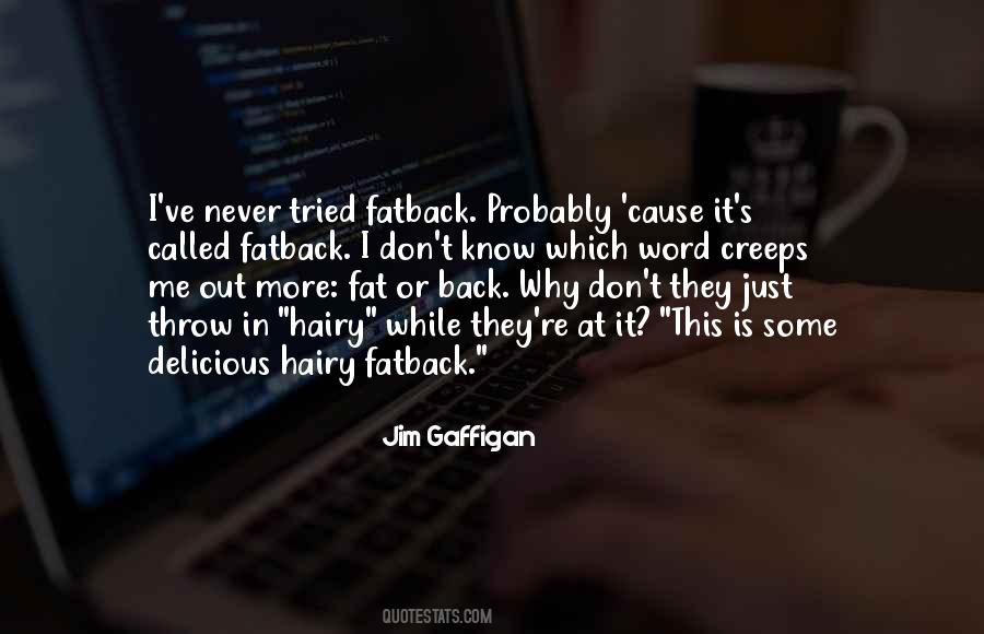 Back Fat Quotes #1581853