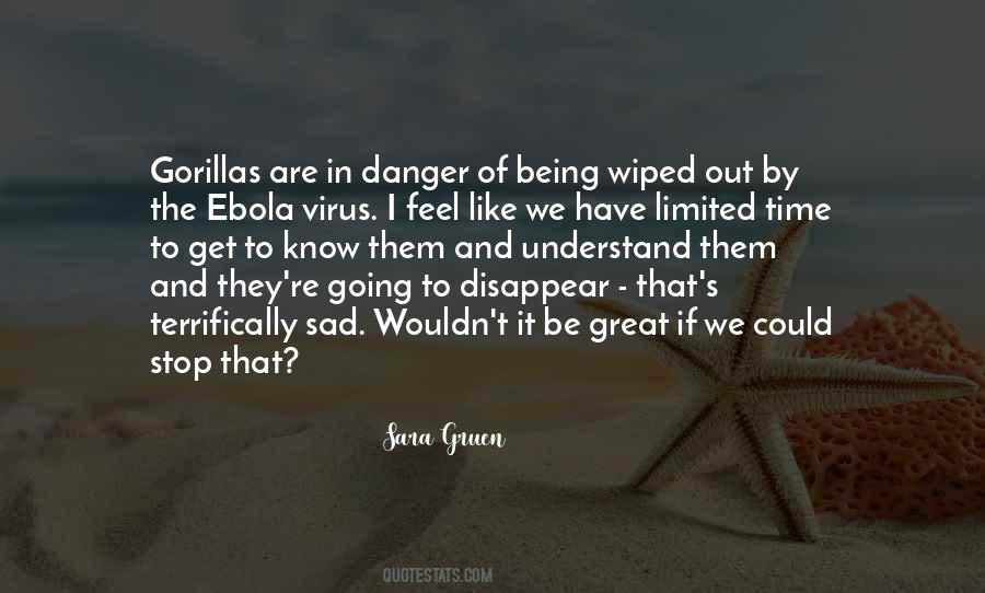 Quotes About The Ebola Virus #1026980