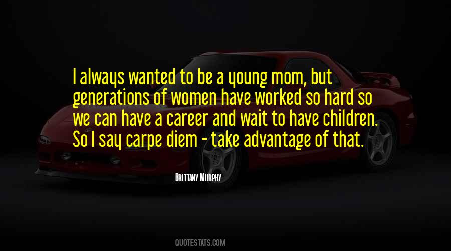 Generations Of Women Quotes #8989