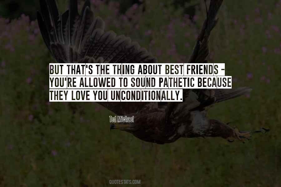 Quotes About Best Friends Love #1411499