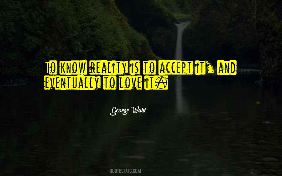 Quotes About Reality And Love #100095