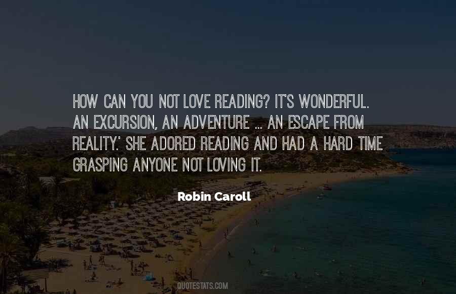 Quotes About Reality And Love #16752