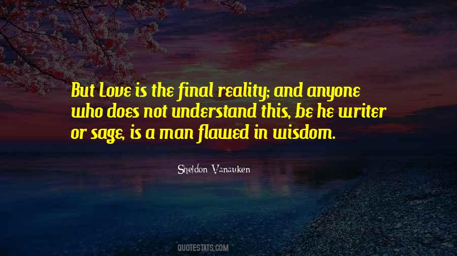 Quotes About Reality And Love #235111