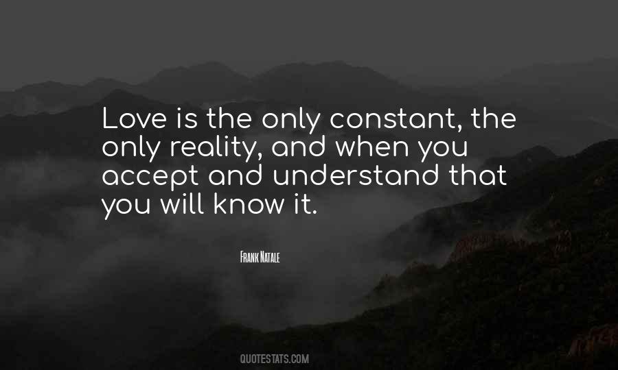 Quotes About Reality And Love #31512