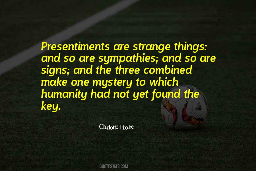 Quotes About Presentiments #466458