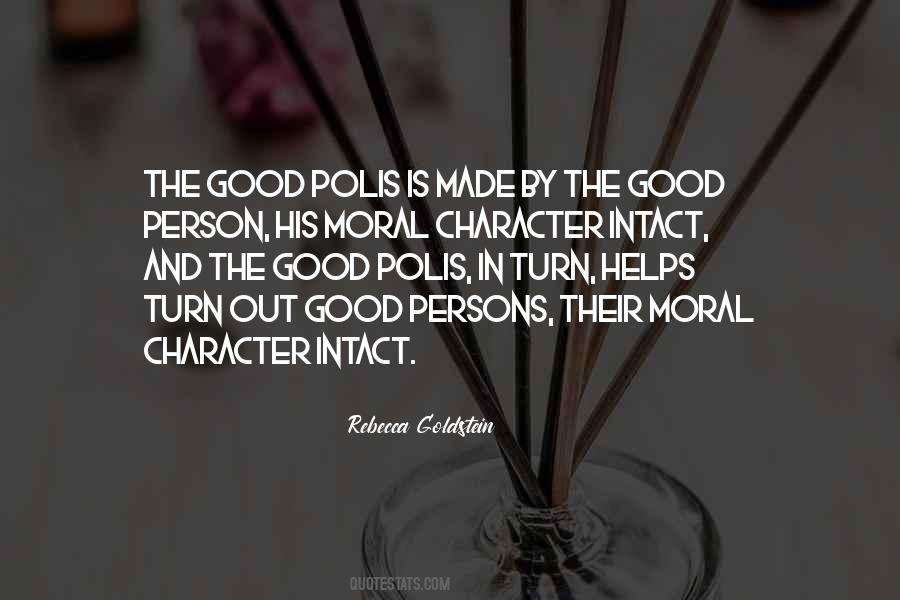 Quotes About Good Moral Character #1092686