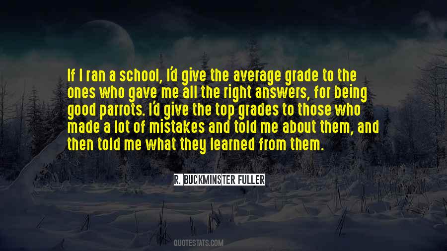 Quotes About Good Grades In School #1398473