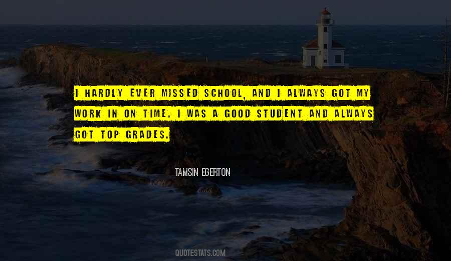 Quotes About Good Grades In School #854905