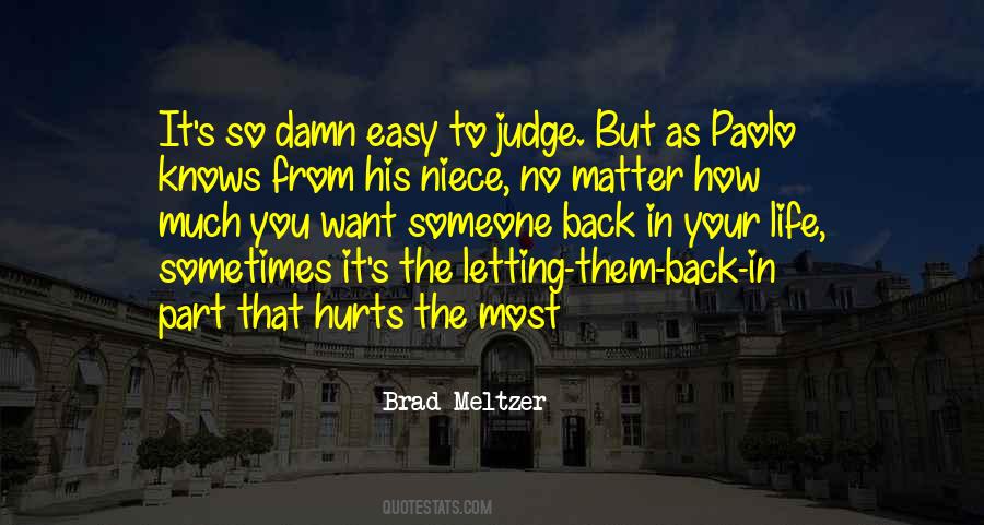 Quotes About Letting Go Even If It Hurts #1069742