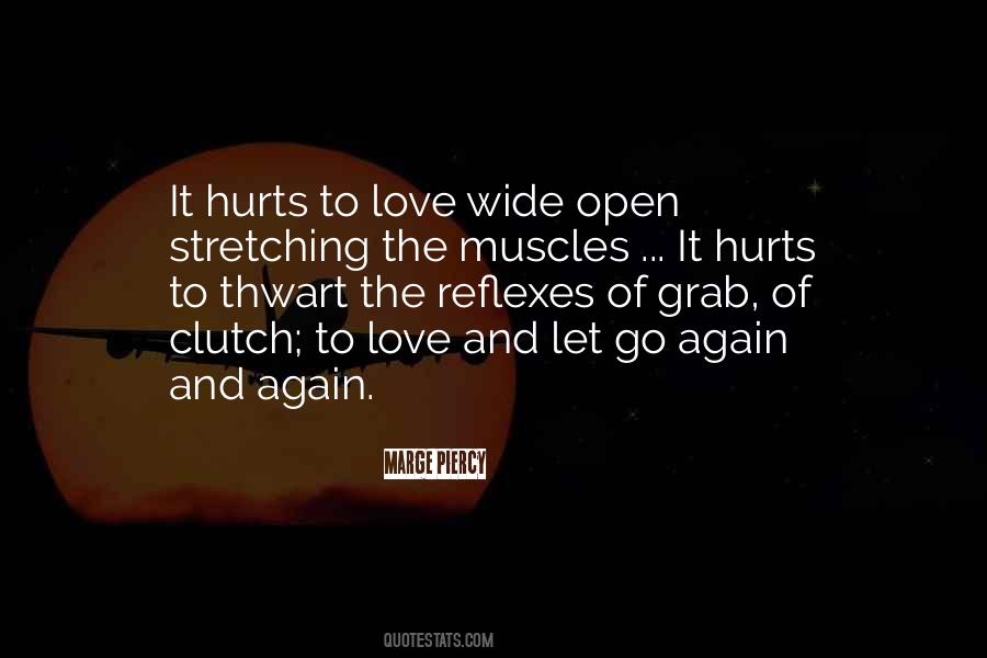 Quotes About Letting Go Even If It Hurts #519921
