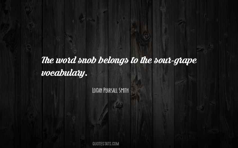 Quotes About Sour Grapes #1685838