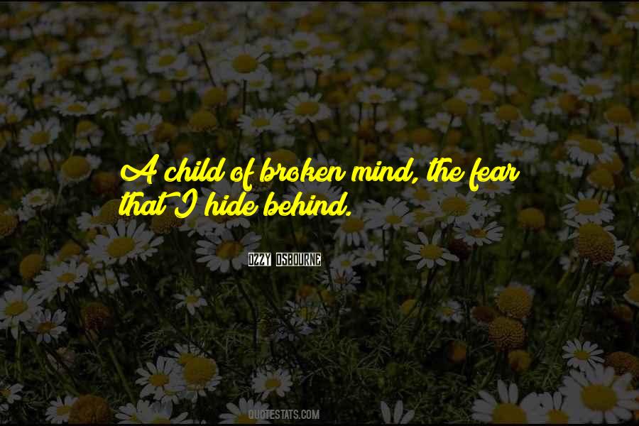 Mind Of A Child Quotes #389864