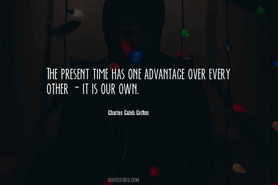 Quotes About Present Time #1118945