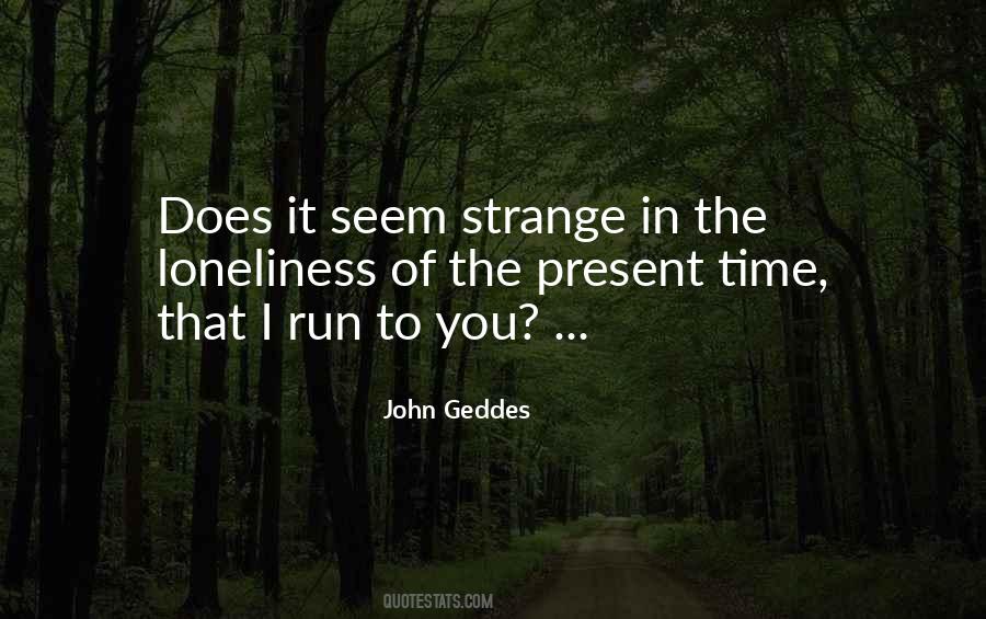 Quotes About Present Time #1162313