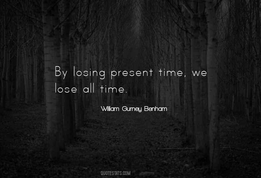 Quotes About Present Time #1467837