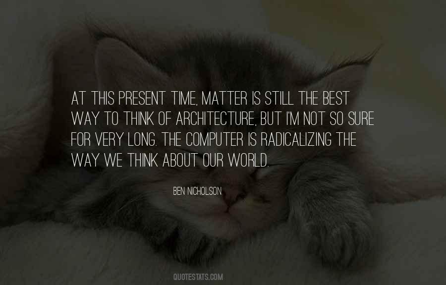 Quotes About Present Time #1484307