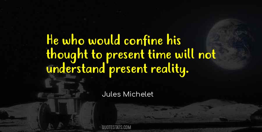 Quotes About Present Time #532300