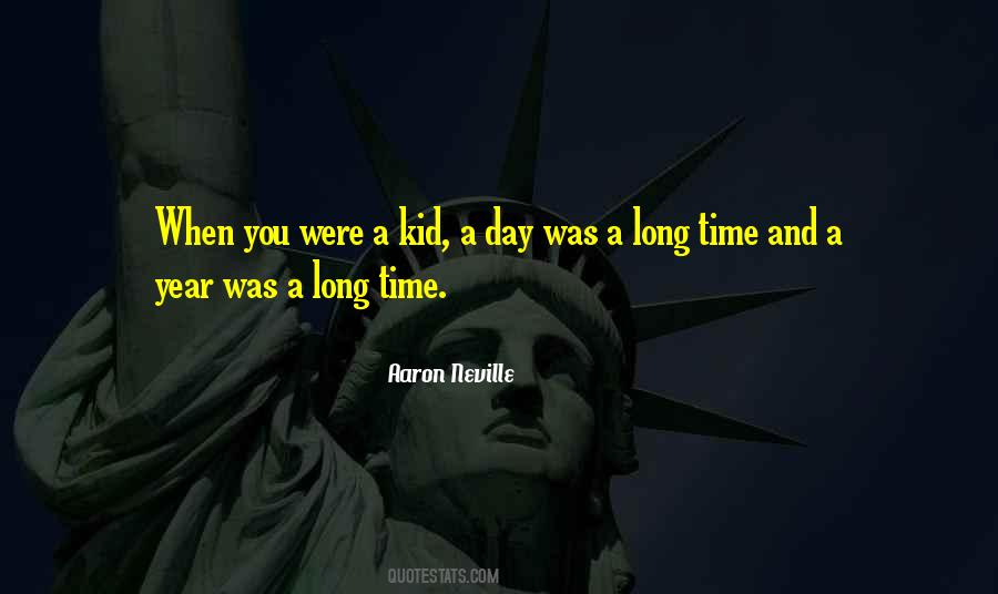 Quotes About When You Were A Kid #1111550