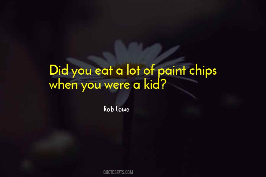 Quotes About When You Were A Kid #462736