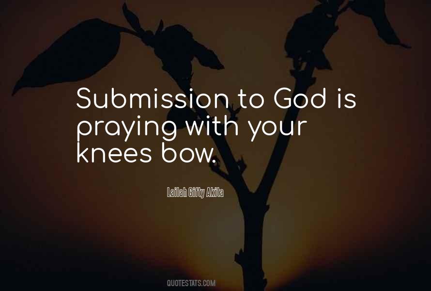 Quotes About Praying To God #351409